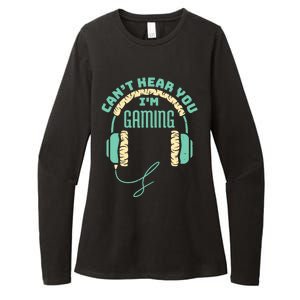 Can't Hear You I'm Gaming Computer and Video Games Womens CVC Long Sleeve Shirt