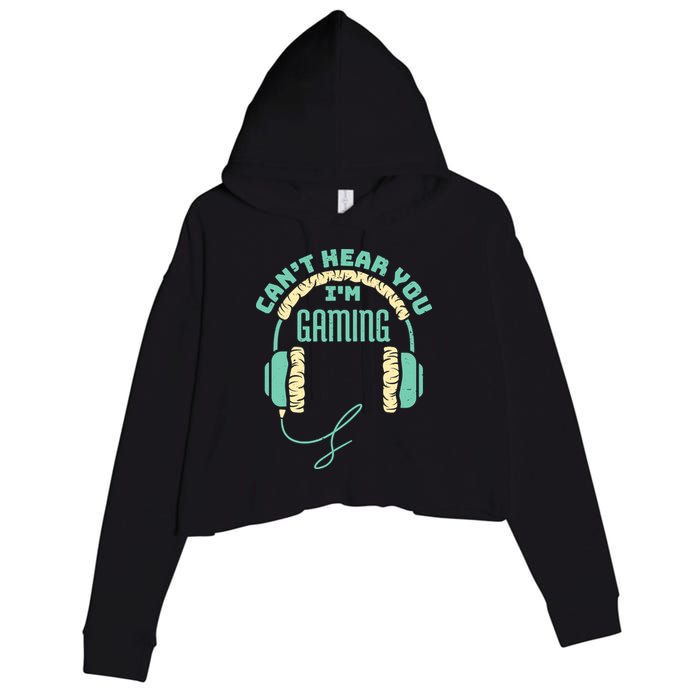 Can't Hear You I'm Gaming Computer and Video Games Crop Fleece Hoodie
