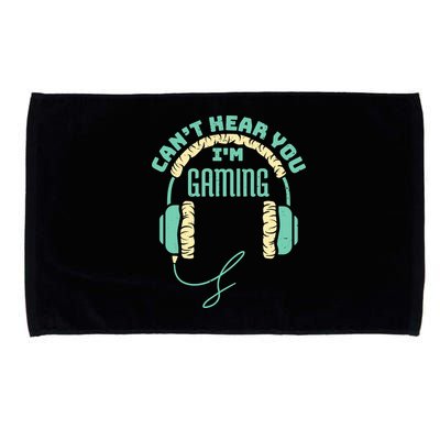 Can't Hear You I'm Gaming Computer and Video Games Microfiber Hand Towel