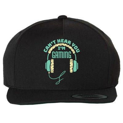Can't Hear You I'm Gaming Computer and Video Games Wool Snapback Cap