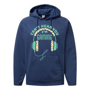 Can't Hear You I'm Gaming Computer and Video Games Performance Fleece Hoodie