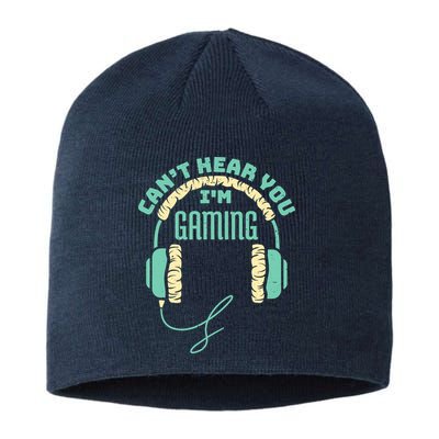Can't Hear You I'm Gaming Computer and Video Games Sustainable Beanie