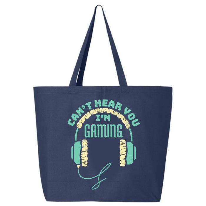 Can't Hear You I'm Gaming Computer and Video Games 25L Jumbo Tote