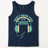Can't Hear You I'm Gaming Computer and Video Games Tank Top