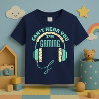 Can't Hear You I'm Gaming Computer and Video Games Toddler T-Shirt