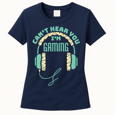 Can't Hear You I'm Gaming Computer and Video Games Womens T-Shirt