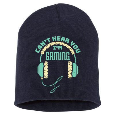 Can't Hear You I'm Gaming Computer and Video Games Short Acrylic Beanie