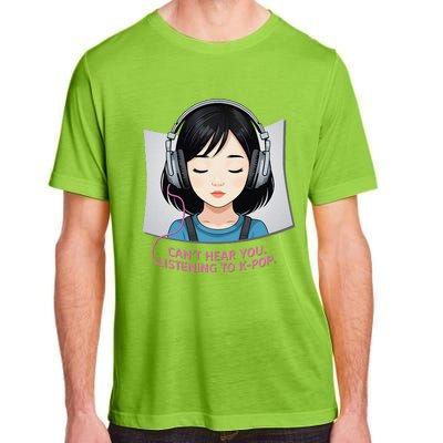 CanT Hear You Listening To Kpop Cute Kpop Headphones Adult ChromaSoft Performance T-Shirt