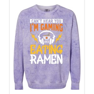 Cant Hear You Im Gaming And Eating Ra Gaming Colorblast Crewneck Sweatshirt