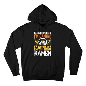 Cant Hear You Im Gaming And Eating Ra Gaming Hoodie