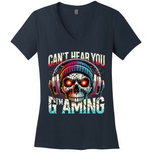 CanT Hear You Gaming Skull Headset Game Lovers Graphic Women's V-Neck T-Shirt