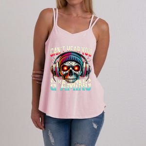 CanT Hear You Gaming Skull Headset Game Lovers Graphic Women's Strappy Tank