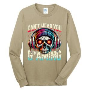 CanT Hear You Gaming Skull Headset Game Lovers Graphic Tall Long Sleeve T-Shirt