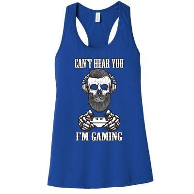 Can't Hear You I'm Gaming Funny Gamer Skull Gift Headset Gift Women's Racerback Tank