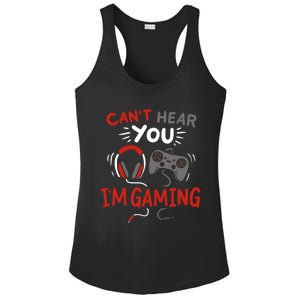 Can't Hear You I'm Gaming Funny Gift For Gamers Gift Ladies PosiCharge Competitor Racerback Tank