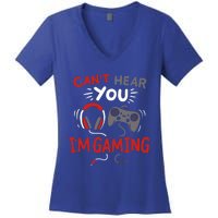 Can't Hear You I'm Gaming Funny Gift For Gamers Gift Women's V-Neck T-Shirt