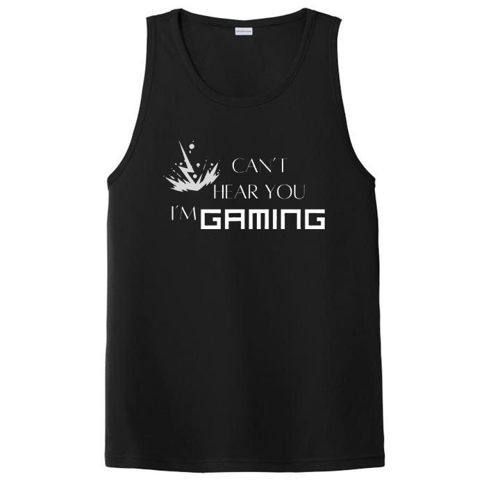 Can’T Hear You I’M Gaming Perfect For Gamers PosiCharge Competitor Tank