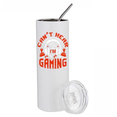 Can't Hear You I'm Gaming Funny Video Gamer Vintage Gift Stainless Steel Tumbler