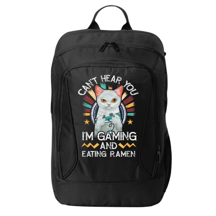 CanT Hear You IM Gaming Video Gamer Ramen Cat City Backpack