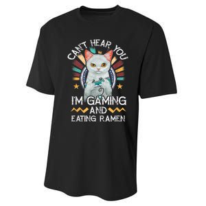 CanT Hear You IM Gaming Video Gamer Ramen Cat Performance Sprint T-Shirt