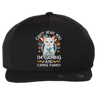 CanT Hear You IM Gaming Video Gamer Ramen Cat Wool Snapback Cap