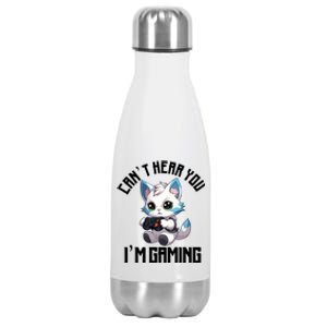 CanT Hear You IM Gaming Cat Gamer Controller Video Games Gift Stainless Steel Insulated Water Bottle