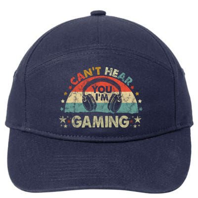 Can't Hear You I'm Gaming Funny Vintage Gamer Gift Headset Funny Gift 7-Panel Snapback Hat