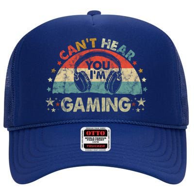 Can't Hear You I'm Gaming Funny Vintage Gamer Gift Headset Funny Gift High Crown Mesh Back Trucker Hat