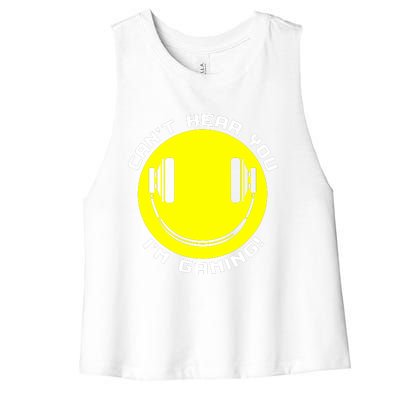 Cant Hear You Im Gaming Women's Racerback Cropped Tank