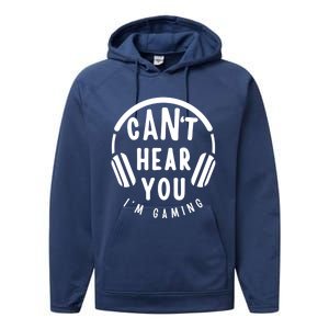 CanT Hear You IM Gaming Headphones Funny Quote Gift Performance Fleece Hoodie