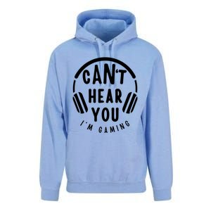 CanT Hear You IM Gaming Headphones Funny Quote Gift Unisex Surf Hoodie