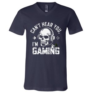 CanT Hear You IM Gaming Skull Funny Gamer Headset Art V-Neck T-Shirt