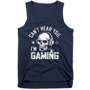 CanT Hear You IM Gaming Skull Funny Gamer Headset Art Tank Top