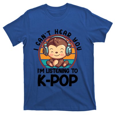 CanT Hear You IM Listening Kpop Merchandise Monkey Great Gift T-Shirt