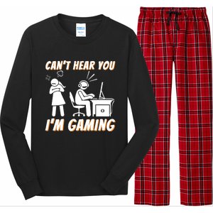 Cant Hear You Im Gaming Funny Video Gamer Gift Long Sleeve Pajama Set