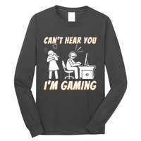 Cant Hear You Im Gaming Funny Video Gamer Gift Long Sleeve Shirt