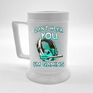 CanT Hear You Im Gaming Computer Whiz Gadget Lover Great Gift Beer Stein