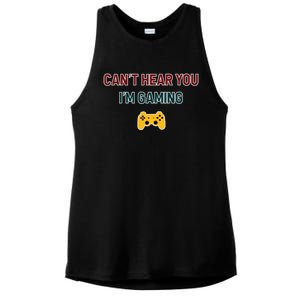 CanT Hear You IM Gaming Gift Ladies PosiCharge Tri-Blend Wicking Tank