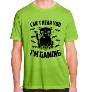 CanT Hear You IM Gaming Funny Gamer Cat Cute Gift Adult ChromaSoft Performance T-Shirt