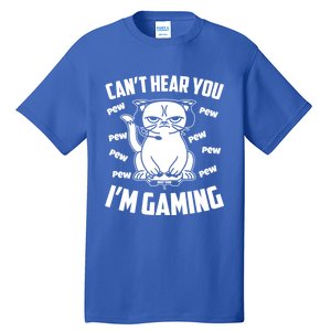 CanT Hear You IM Gaming Funny Gamer Cat Cute Gift Tall T-Shirt