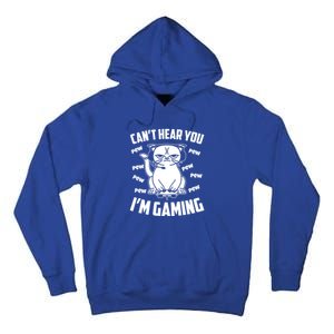 CanT Hear You IM Gaming Funny Gamer Cat Cute Gift Tall Hoodie