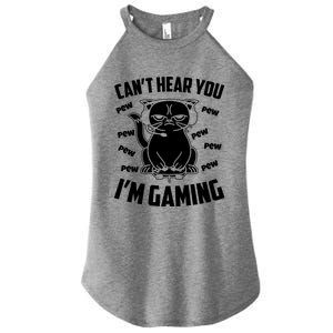 CanT Hear You IM Gaming Funny Gamer Cat Cute Gift Women's Perfect Tri Rocker Tank