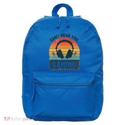 CanT Hear You IM Gaming Retro Vintage Great Gift 16 in Basic Backpack