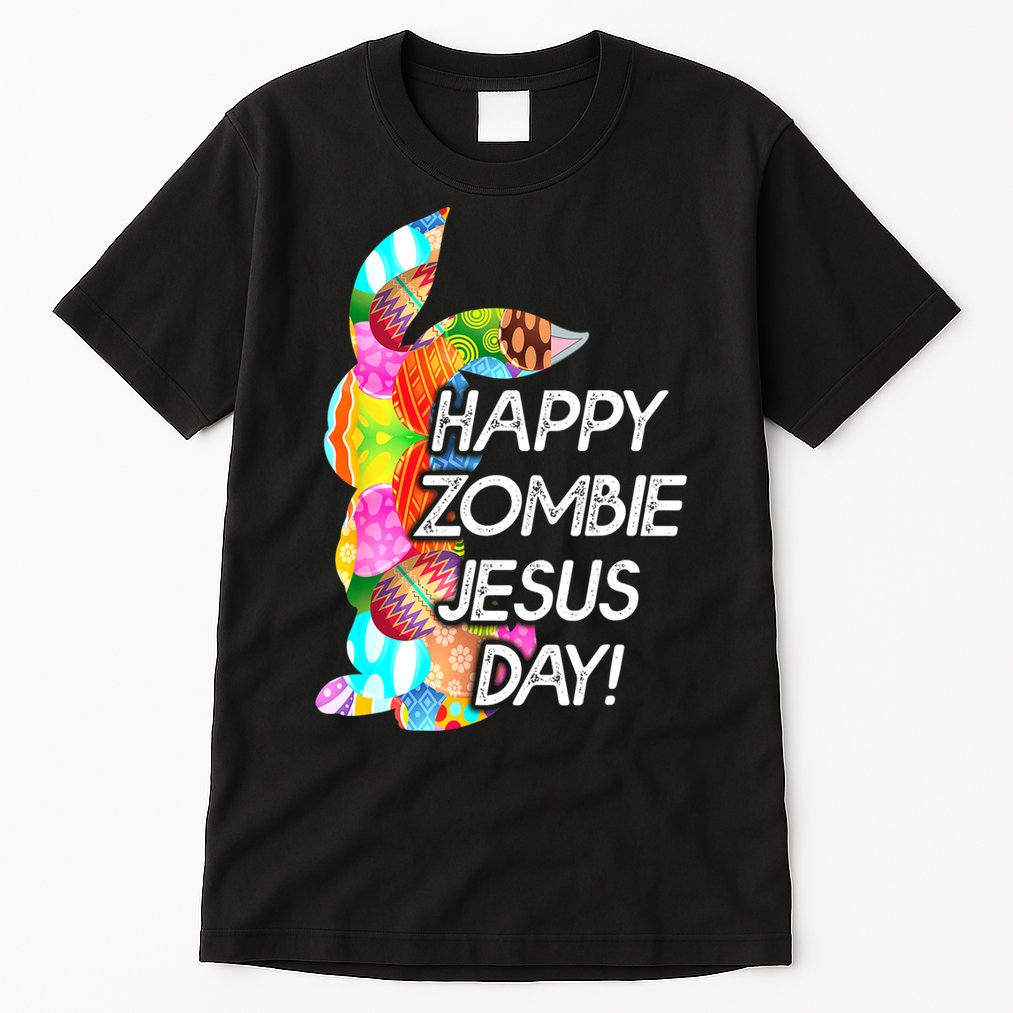 Cute Happy Zombie Jesus Day Easter Bunny For Men Women Tall T-Shirt
