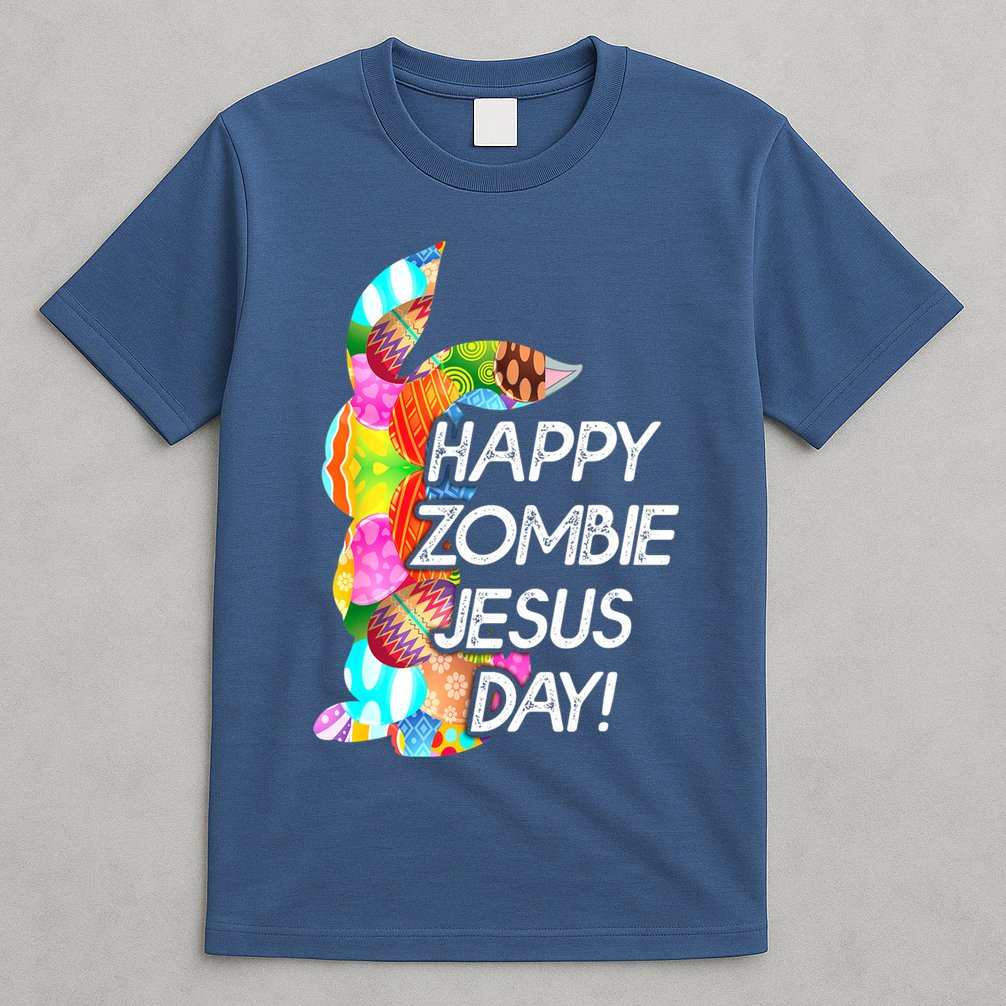 Cute Happy Zombie Jesus Day Easter Bunny For Men Women T-Shirt