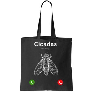 Cicadas Invasion 2024 Cicadas Is Caling Funny Cicada Tote Bag