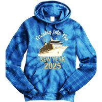 Cruising Into 2025 New Years Eve Cruise Vacation Matching Great Gift Tie Dye Hoodie