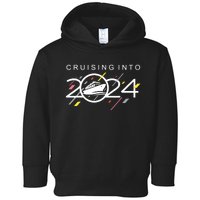 Cruising Into 2024 New Years Cruise Family Cruise 2024 Toddler Hoodie