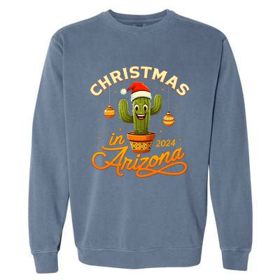 Christmas In 2024 Arizona Garment-Dyed Sweatshirt