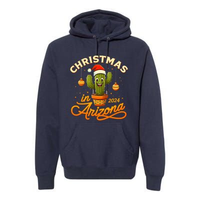 Christmas In 2024 Arizona Premium Hoodie